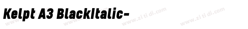 Kelpt A3 BlackItalic字体转换